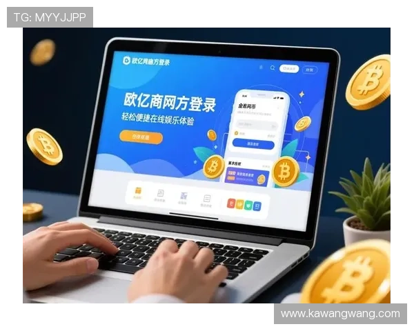 欧博官网入口网址最新更新及登录指南,帮助玩家轻松进入官方网站